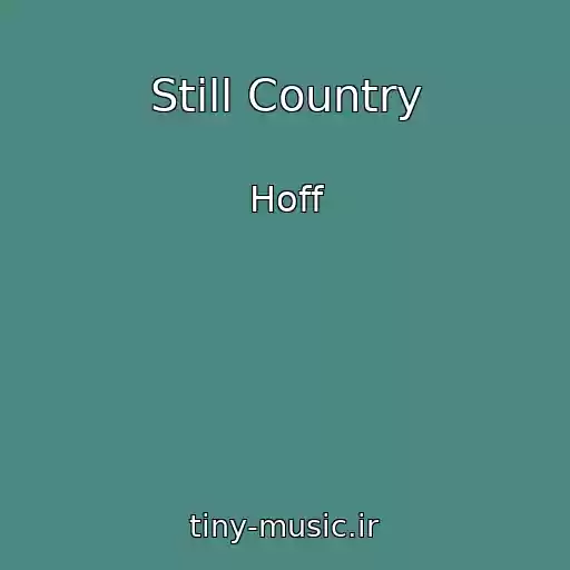 کاور آهنگ Still Country از Hoff