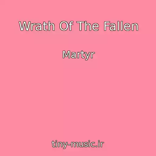 کاور آهنگ Wrath Of The Fallen از Martyr