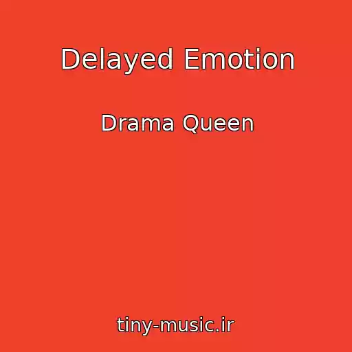 کاور آهنگ Delayed Emotion از Drama Queen
