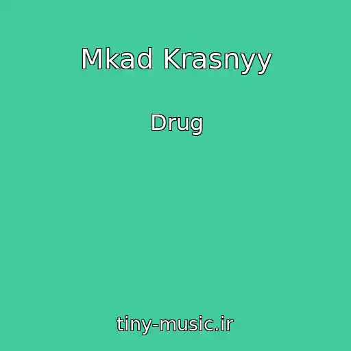 کاور آهنگ Mkad Krasnyy از Drug
