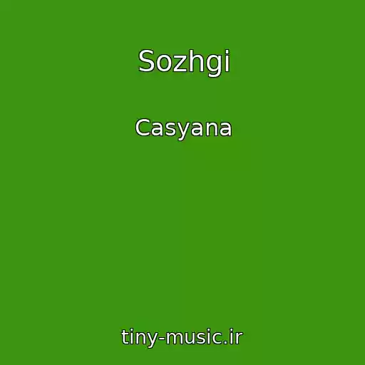 کاور آهنگ Sozhgi از Casyana