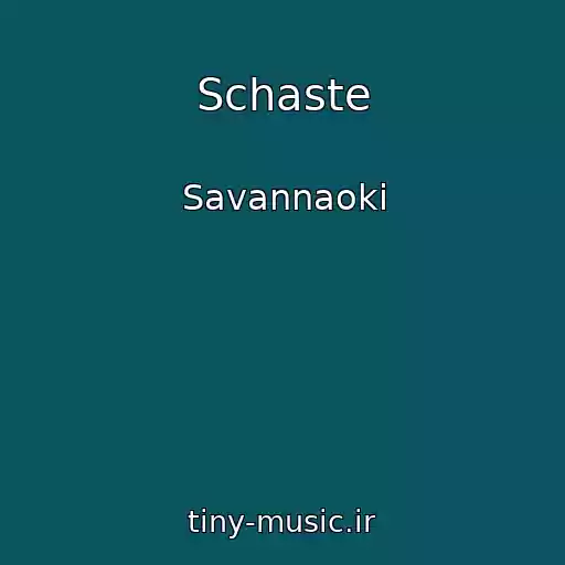 کاور آهنگ Schaste از Savannaoki