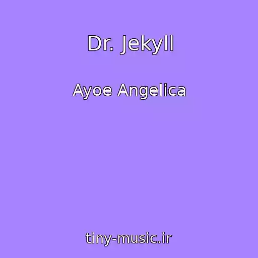 کاور آهنگ Dr. Jekyll از Ayoe Angelica