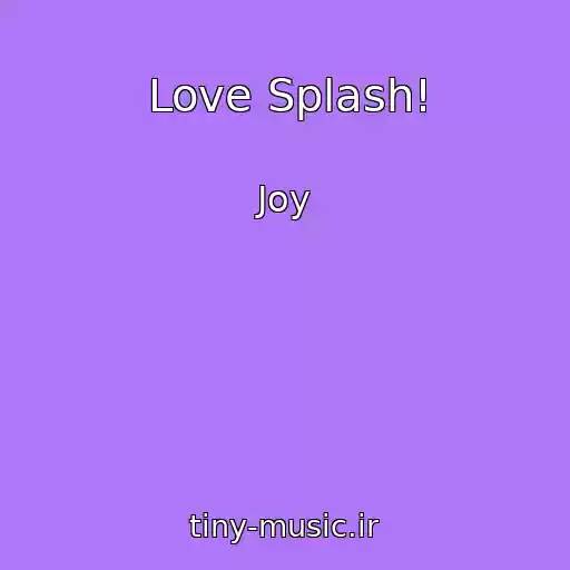 کاور آهنگ Love Splash! از Joy