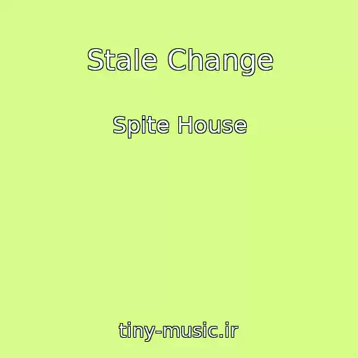 کاور آهنگ Stale Change از Spite House