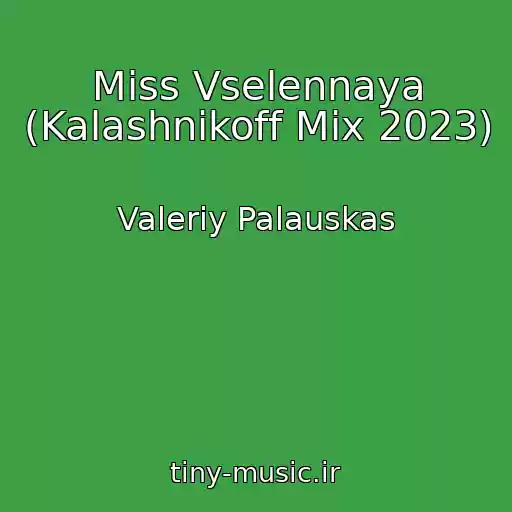 کاور آهنگ Miss Vselennaya (Kalashnikoff Mix 2023) از Valeriy Palauskas