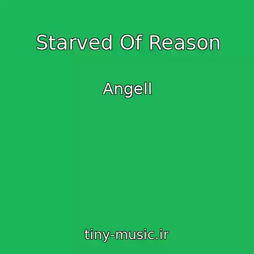 کاور آهنگ Starved Of Reason از Angell