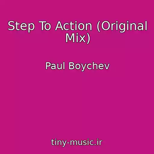 کاور آهنگ Step To Action (Original Mix) از Paul Boychev