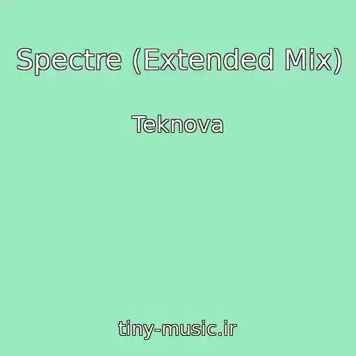 کاور آهنگ Spectre (Extended Mix) از Teknova