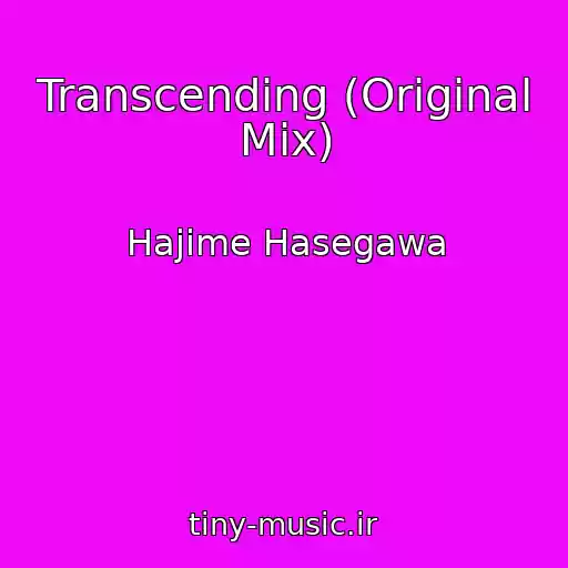 کاور آهنگ Transcending (Original Mix) از Hajime Hasegawa