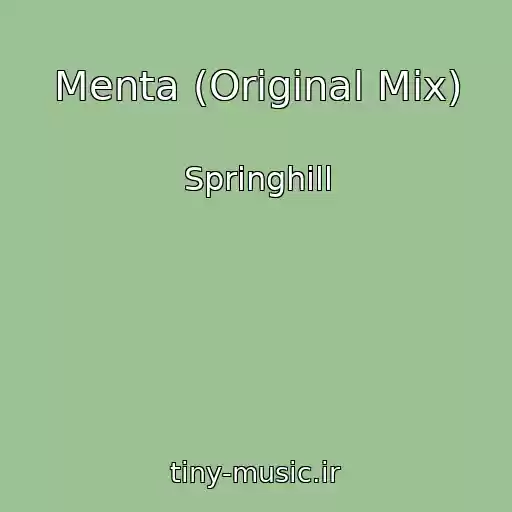 کاور آهنگ Menta (Original Mix) از Springhill