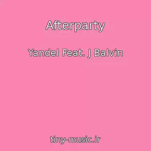 کاور آهنگ Afterparty از Yandel Feat. J Balvin