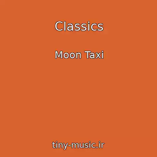 کاور آهنگ Classics از Moon Taxi