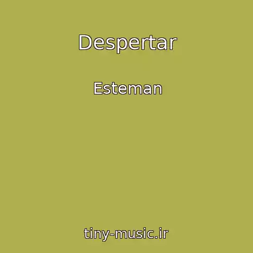 کاور آهنگ Despertar از Esteman