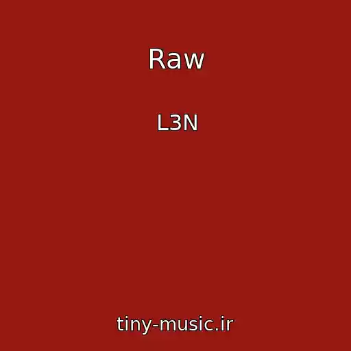 کاور آهنگ Raw از L3N