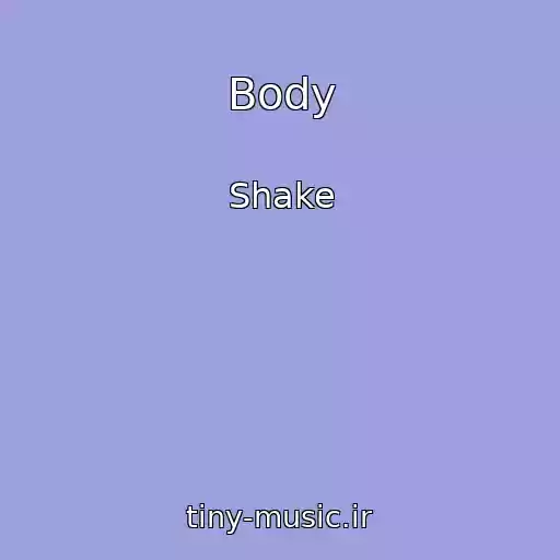 کاور آهنگ Body از Shake