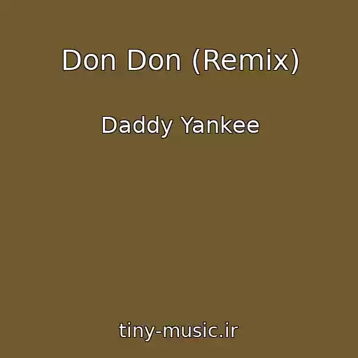 کاور آهنگ Don Don (Remix) از Daddy Yankee