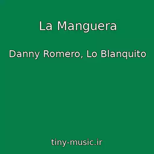 کاور آهنگ La Manguera از Danny Romero, Lo Blanquito