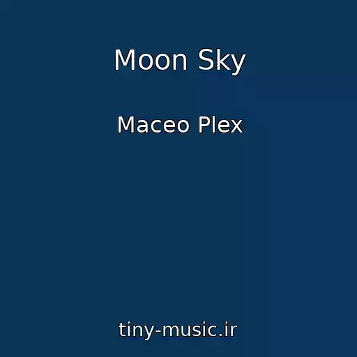 کاور آهنگ Moon Sky از Maceo Plex