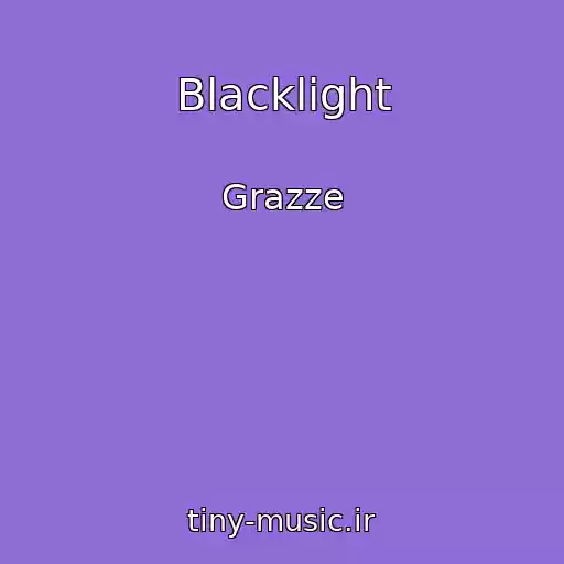 کاور آهنگ Blacklight از Grazze
