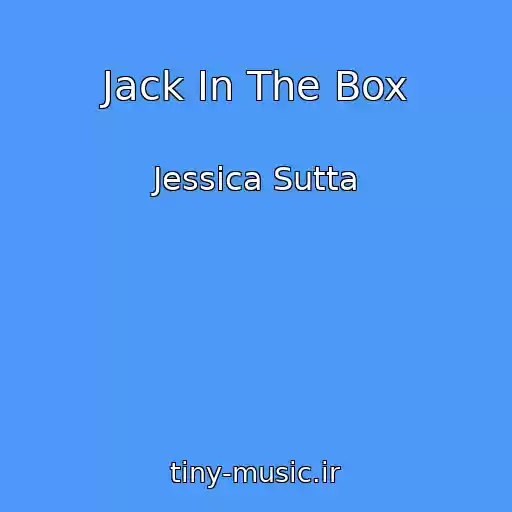 کاور آهنگ Jack In The Box از Jessica Sutta