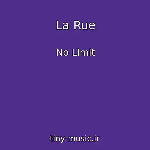 کاور آهنگ La Rue از No Limit
