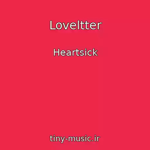 کاور آهنگ Loveltter از Heartsick