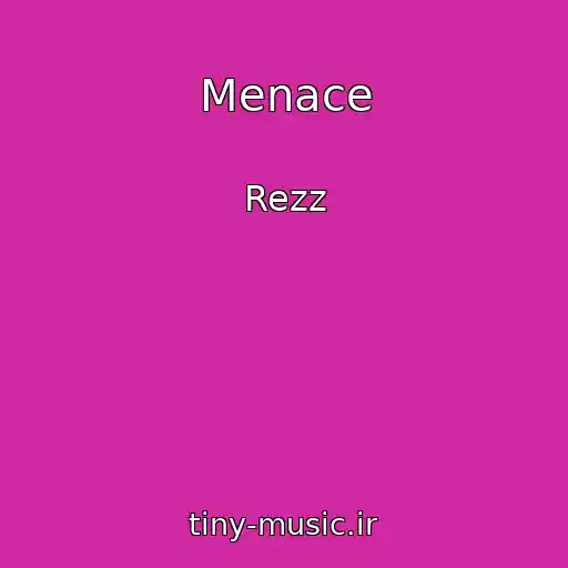 کاور آهنگ Menace از Rezz