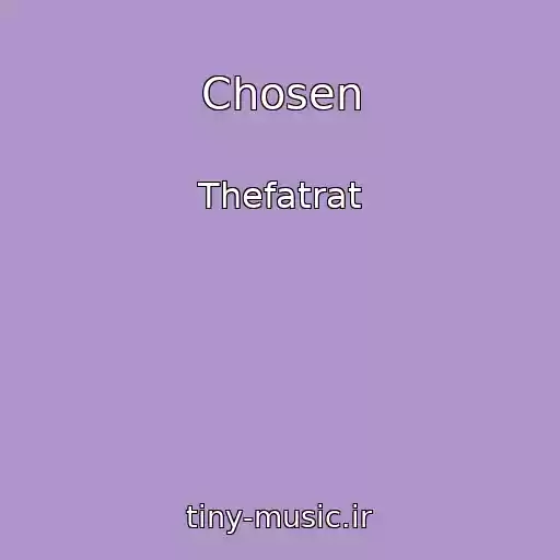 کاور آهنگ Chosen از Thefatrat