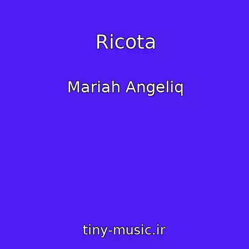کاور آهنگ Ricota از Mariah Angeliq
