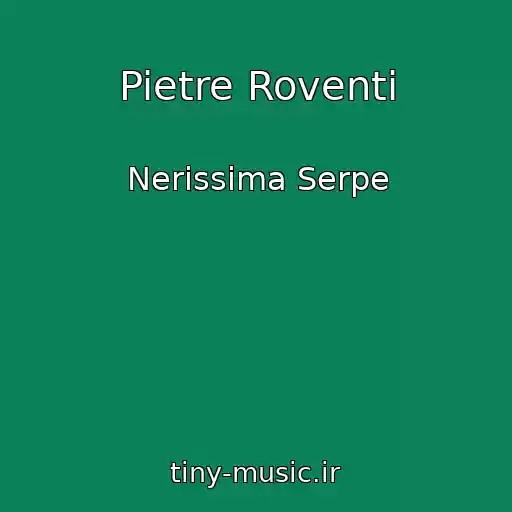 کاور آهنگ Pietre Roventi از Nerissima Serpe