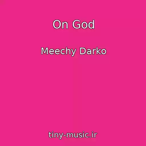 کاور آهنگ On God از Meechy Darko