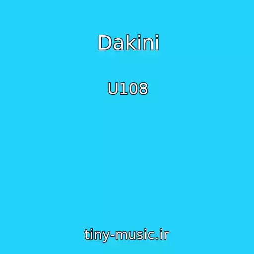 کاور آهنگ Dakini از U108