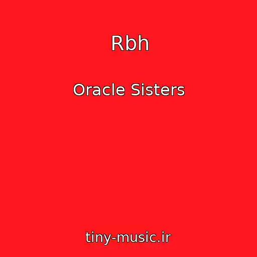 کاور آهنگ Rbh از Oracle Sisters