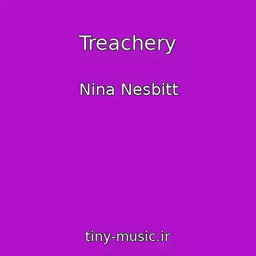 کاور آهنگ Treachery از Nina Nesbitt