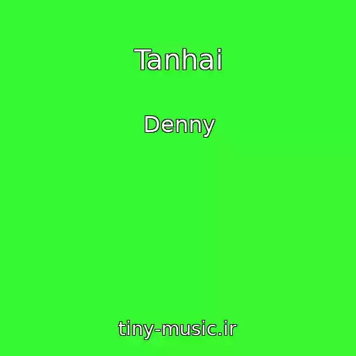 کاور آهنگ Tanhai از Denny
