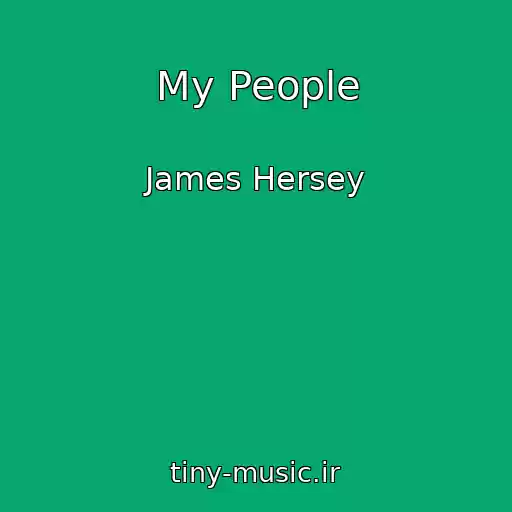 کاور آهنگ My People از James Hersey