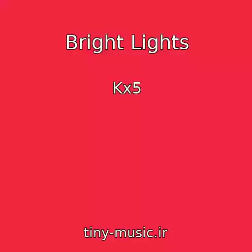 کاور آهنگ Bright Lights از Kx5