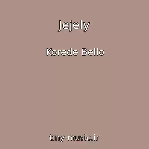 کاور آهنگ Jejely از Korede Bello