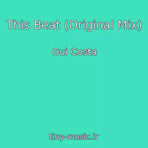کاور آهنگ This Beat (Original Mix) از Gui Costa