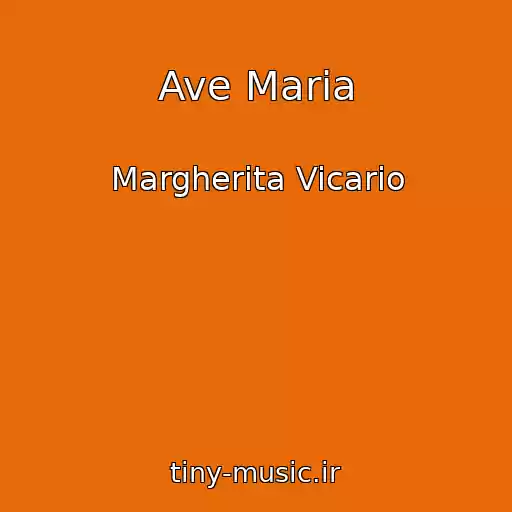 کاور آهنگ Ave Maria از Margherita Vicario