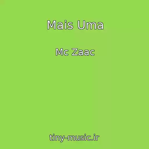 کاور آهنگ Mais Uma از Mc Zaac