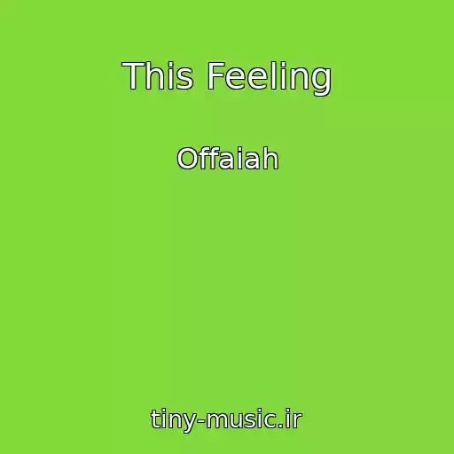 کاور آهنگ This Feeling از Offaiah