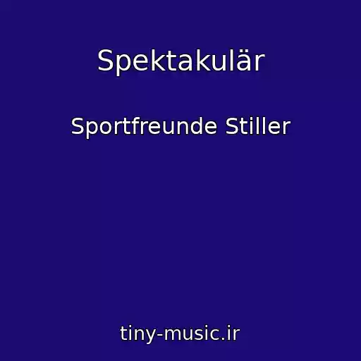 کاور آهنگ Spektakulär از Sportfreunde Stiller