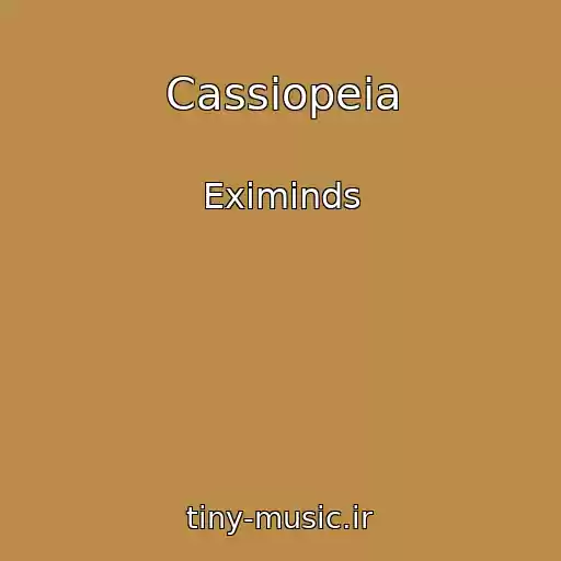 کاور آهنگ Cassiopeia از Eximinds