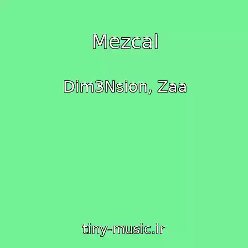 کاور آهنگ Mezcal از Dim3Nsion, Zaa