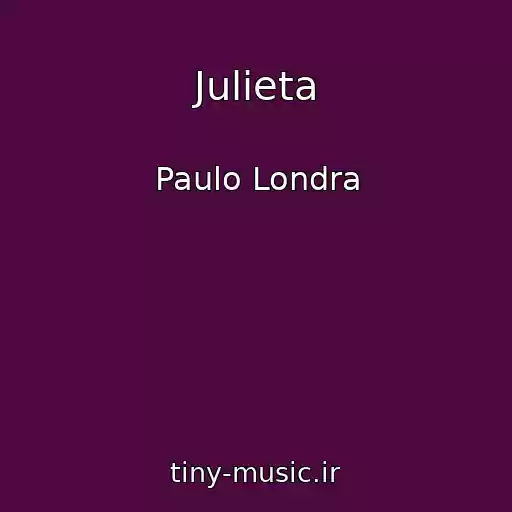 کاور آهنگ Julieta از Paulo Londra