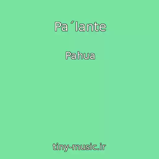 کاور آهنگ Pa´lante از Pahua