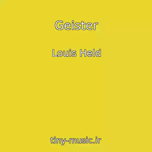 کاور آهنگ Geister از Louis Held