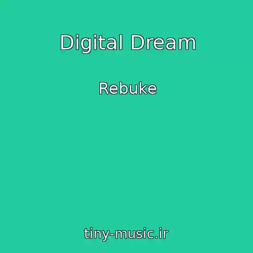 کاور آهنگ Digital Dream از Rebuke